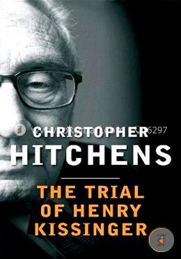 The Trial Of Henry Kissinger image