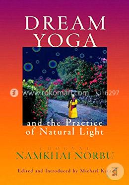 Dream Yoga and the Practice of Natural Light image