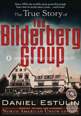 The True Story of the Bilderberg Group image