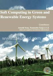 Soft Computing in Green and Renewable Energy Systems image
