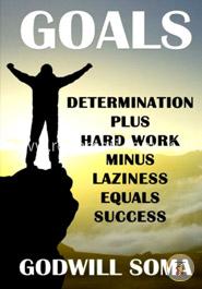 Goals: Determination Plus Hard Work Minus Laziness Equals Success image