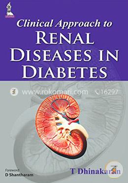 Clinical Approach to Renal Diseases in Diabetes image