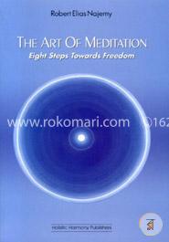 The Art of Meditation: Eight Steps Towards Freedom image