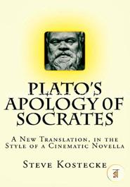 Plato's Apology of Socrates: A New Translation, in the Style of a Cinematic Novella image