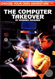 The Computer Takeover (Choose Your Own Adventure No. 160) image