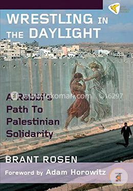 Wrestling in the Daylight: A Rabbi's path to Palestinian solidarity image
