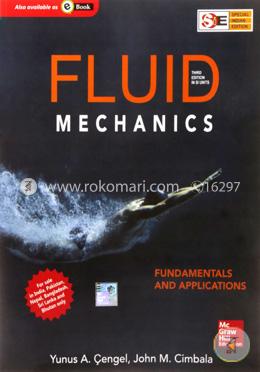 Fluid Mechanics (SIE) : Fundamentals and Applications image