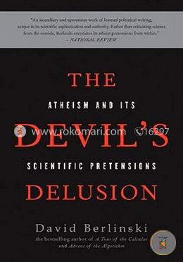 The Devil's Delusion: Atheism and its Scientific Pretensions image