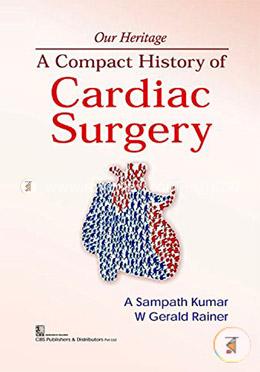 Our Heritage - A Compact History of Cardiac Surgery image