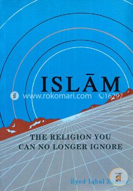 Islam: The Religion You Can No Longer Ignore image