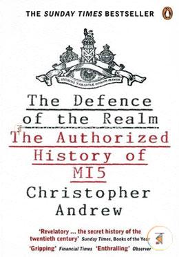 The Defence of the Realm: The Authorized History of MI5 image