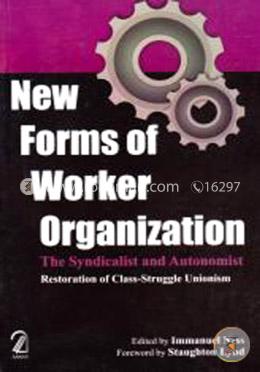 New Forms of Worker Organization: The Syndicalist and Autonomist image
