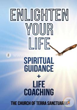 Enlighten Your Life: Spiritual Guidance plus Life Coaching image