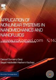 Application of Nonlinear Systems in Nanomechanics and Nanofluids: Analytical Methods and Applications (Micro and Nano Technologies) image