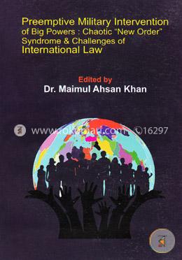 Preemptive Military Intervention Of Big Powers And Challenges Of International Law image