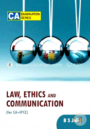 Law, Ethics and Communication (For CA - IPCC)