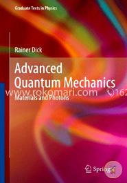 Advanced Quantum Mechanics: Materials and Photons image