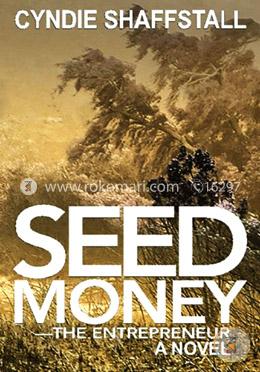 Seed Money: The Entrepreneur: Volume 1 image