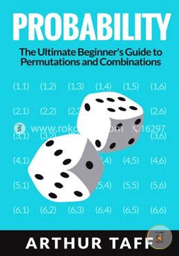 Probability: The Ultimate Beginner's Guide to Permutations and Combinations image