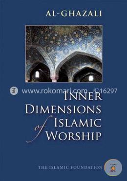 Inner Dimensions of Islamic Worship image