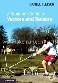 A Students Guide to Vectors and Tensors South Asian Edition image