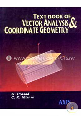 Textbook Of Vector Analysis And Coordinate Geometry image