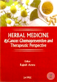 Herbal Medicine: A Cancer Chemopreventive and Therapeutic Perspective image