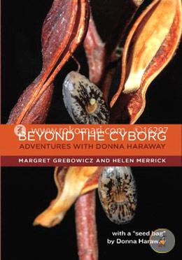 Beyond the Cyborg – Adventures with Donna Haraway image