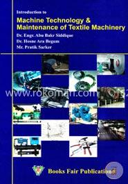 Introduction To Machine Technology And Maintenance Of Textile Machinery image