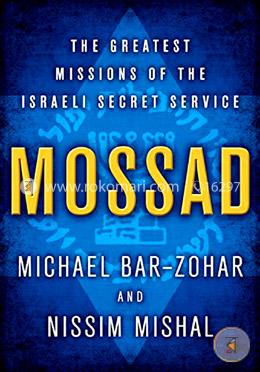 Mossad: The Greatest Missions of the Israeli Secret Service image
