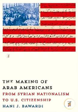 The Making of Arab Americans image