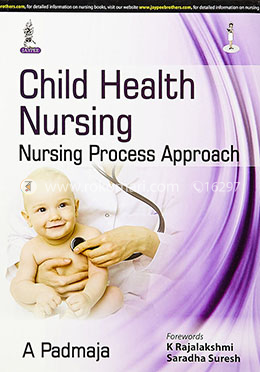 Child Health Nursing: Nursing Process Approach image