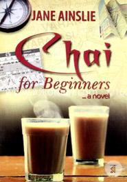Chai for Beginners...A Novel  image