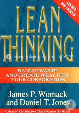 Lean Thinking: Banish Waste and Create Wealth in Your Corporation image
