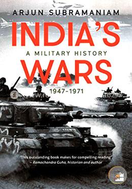 ১৯৪৭-১৯৭১ India's Wars: A Military History, 1947-1971 image