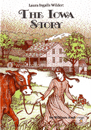 Laura Ingalls Wilder: The Iowa Story image