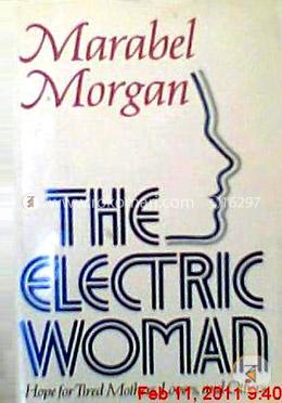 The Electric Woman: The Hope for Tired Mothers and Others image