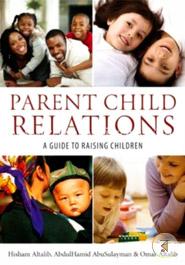 Parent-Child Relations: A Guide to Raising Children image