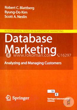Database Marketing: Analyzing and Managing Customers image