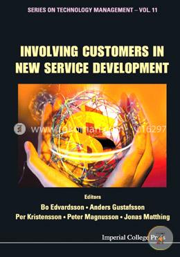 Involving Customers In New Service Development (Series on Technology Management) image
