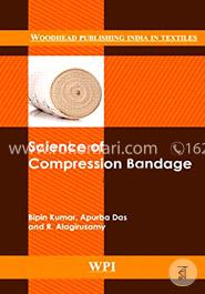 Science of Compression Bandages (Woodhead Publishing India in Textiles) image