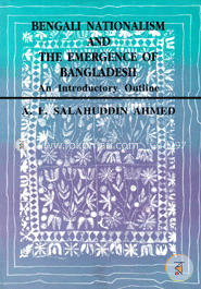 Bengali Nationalism And The Emergence Of Bangladesh And Introductory ...