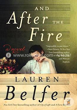 And After the Fire: A Novel image
