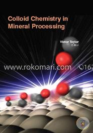 Colloid Chemistry In Mineral Processing image