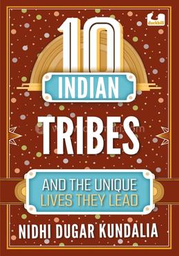 10 Indian Tribes and the Unique Lives They Lead image