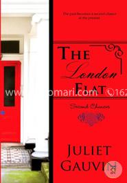 The London Flat: Second Chances: Volume 2 (The Irish Heart Series)