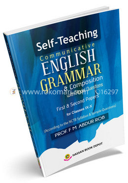 Self-Teaching Communicative English Grammar and Composition with Model Questions - 1st and 2nd Paper for Class 9-10 image