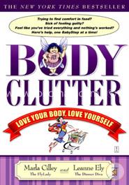 Body Clutter: Love Your Body, Love Yourself image