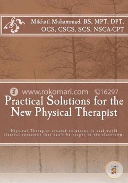 Practical Solutions for the New Physical Therapist image