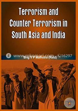 Terrorism and counter terrorism in south asia and india image